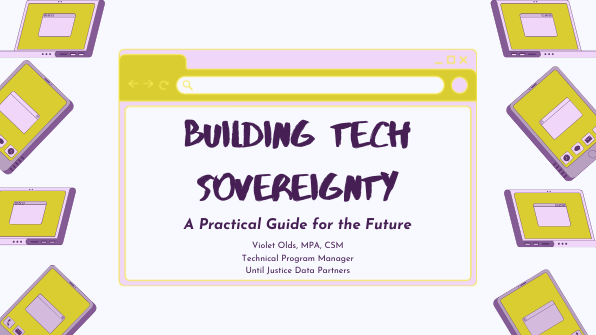 Title slide for Building Tech Sovereignty: A Practical Guide for the Future
